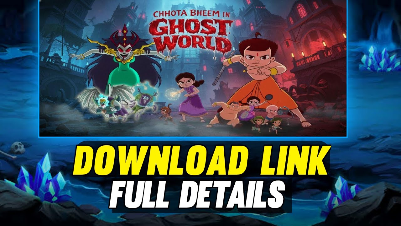 Chhota bheem in the ghost world download link 