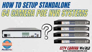 how to setup a 64 camera poe nvr system with poe switches