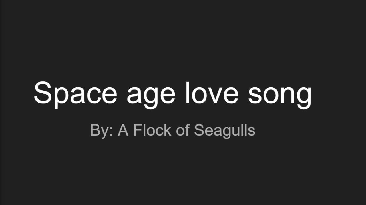 space age love song space age love song