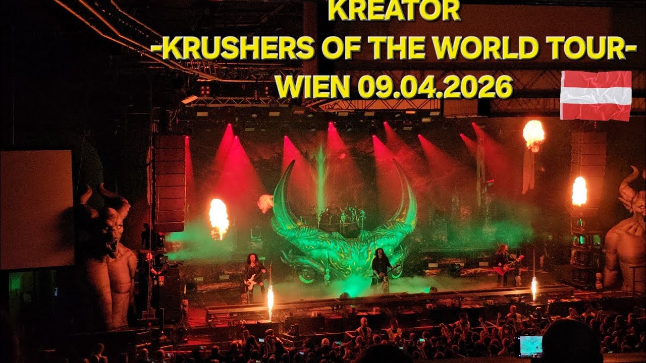 KREATOR - KRUSHERS OF THE WORLD TOUR - WIEN 09.04.2026 - YouTube