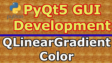 PyQt5 QLinearGradient Color Example