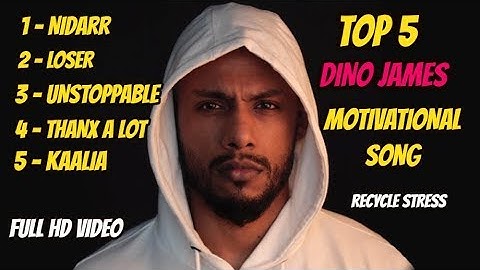 Dino James Top 5 motivational songs | | Best workout songs | Hindi | Dino James Motivational Songs