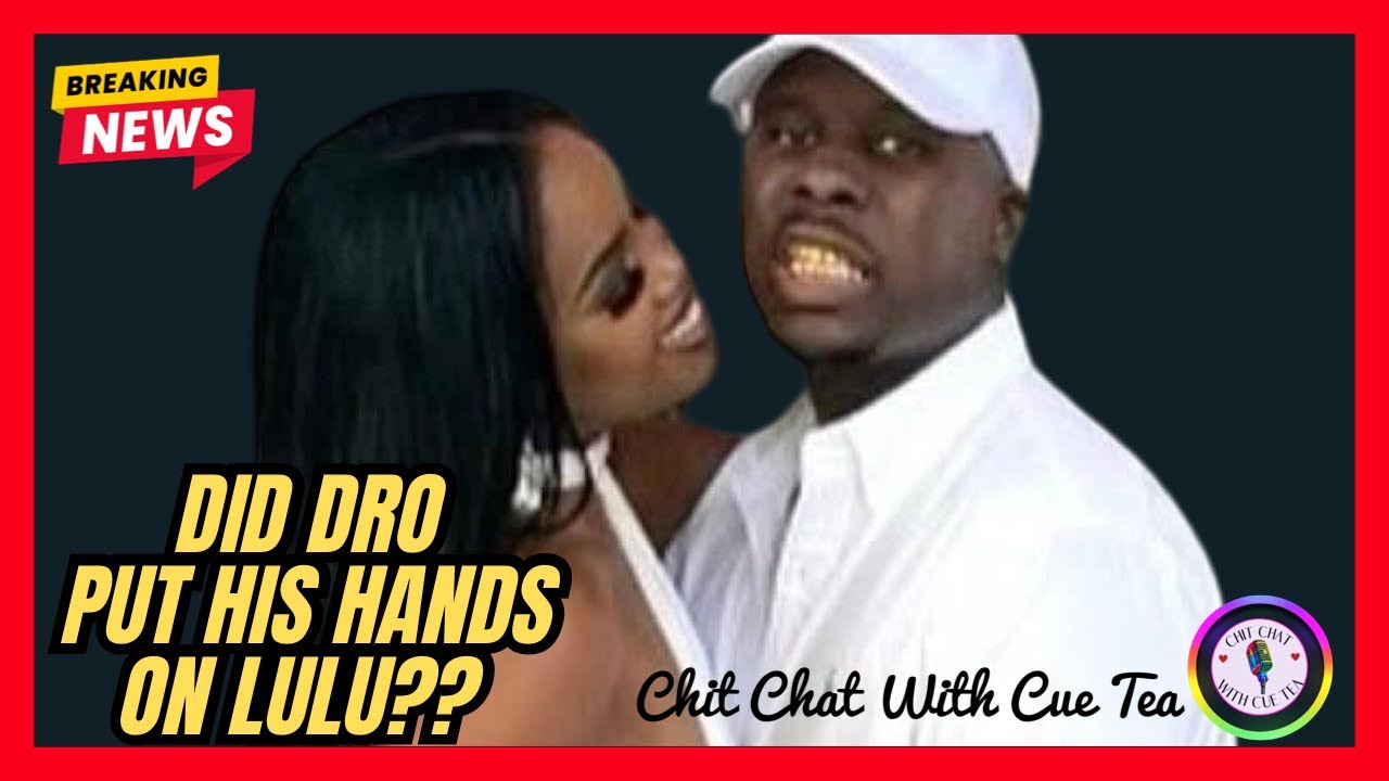 EXPL0SIVE ALLEGATIONS ‼️ “AUNT” ON DRO’S MOM SIDE SAID HE PUT THEM PAWS ON LULU 