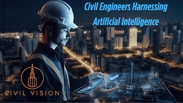 Civil Engineers and Artificial Intelligence