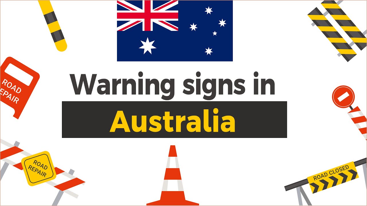 Understanding Warning Signs for Road Safety in Australia YouTube