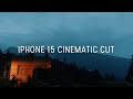 Shot on iphone 15 pro max cinematic cut