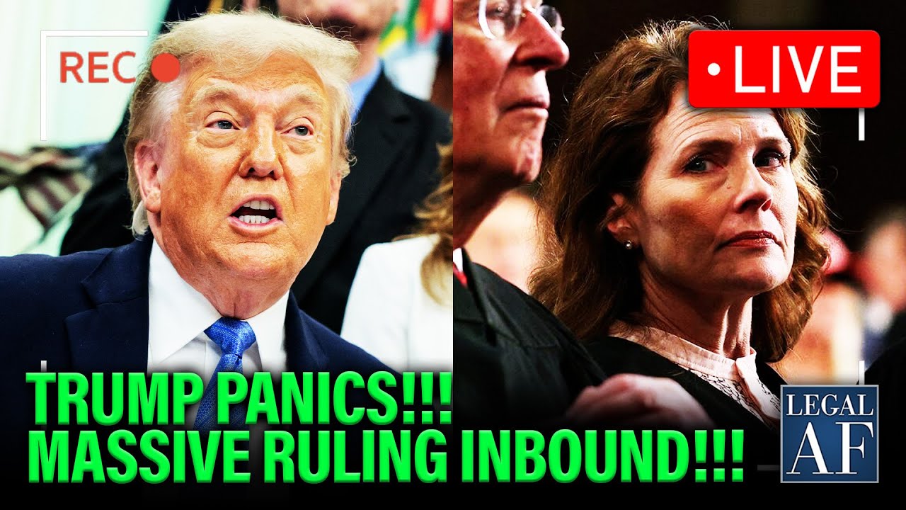 LIVE: Trump PANICS ahead of MASSIVE Ruling at SCOTUS | Legal AF