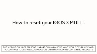 How To Reset Your Iqos 3 Multi?