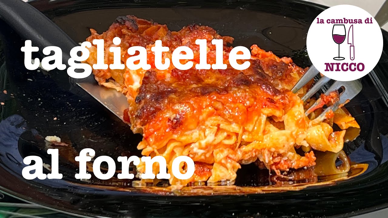 LE RICETTE DI NONNA MARIELLA: tagliatelle al forno