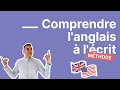 Comment Comprendre L Anglais à L écrit La Méthode Pour Déchiffrer TOUS Les Textes En Anglais 
