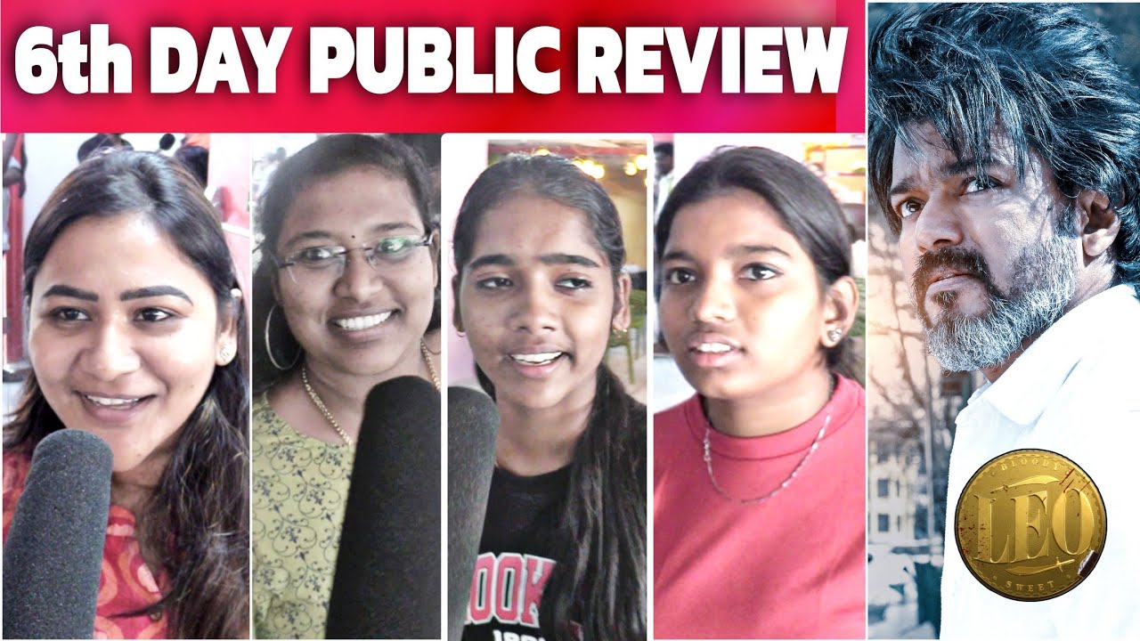 🔥 leo leo leo leoooo day 6 leo public review thalapathy vijay Trisha lokesh