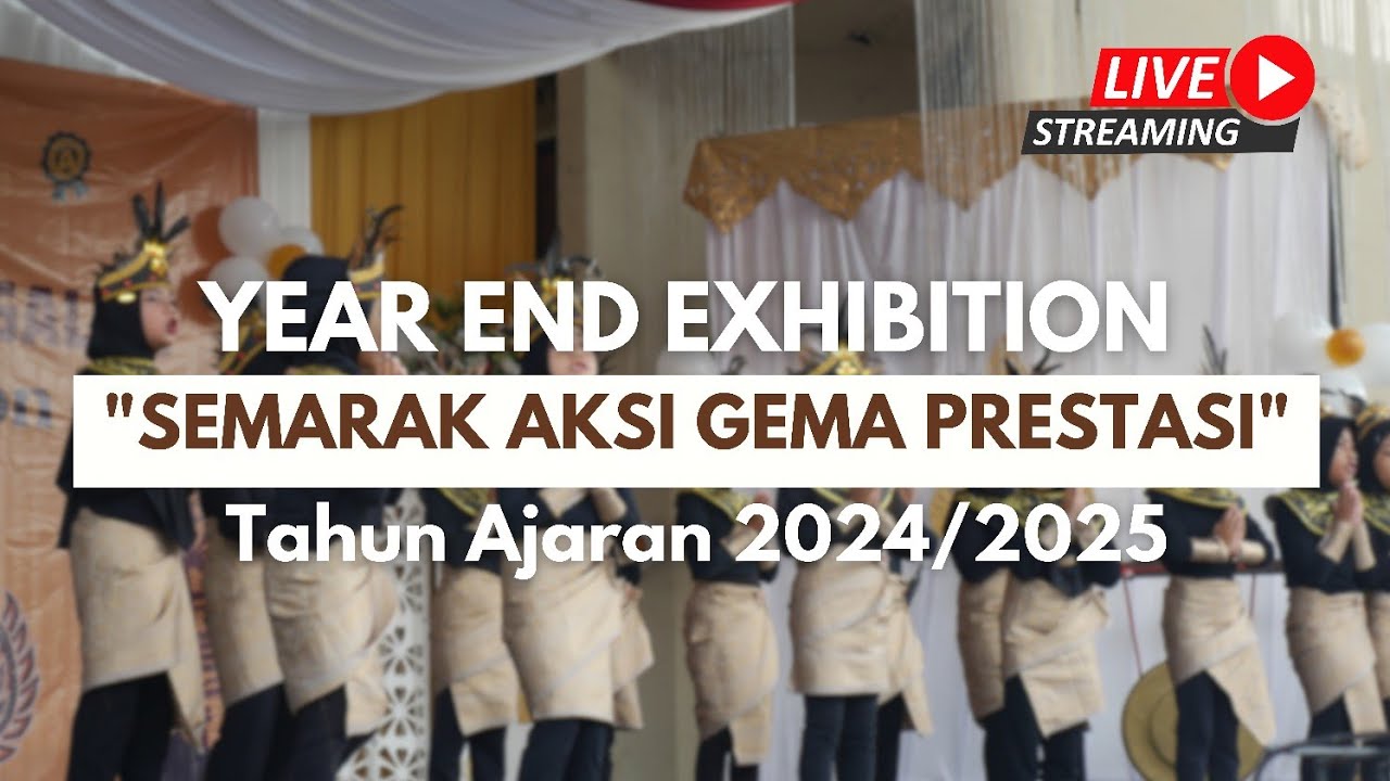 LIVE YEAR END EXHIBITION 2025: SEMARAK AKSI GEMA PRESTASI | SD MUHAMMADIYAH TONGGALAN