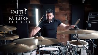 Faith In Failure - The Fields Official Drum Playthrough