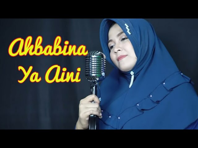 Lusiana Safara - cover qasidah modern Ahbabina Ya Aini class=