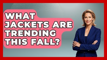 What Jackets Are Trending This Fall? - The Sharp Dressed Gent