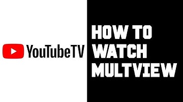 Youtube TV How To Watch Multiview - How To Watch Splitscreen Youtube TV