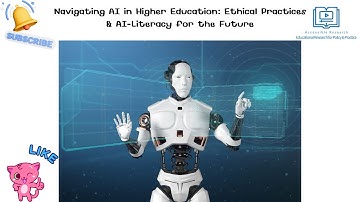 Navigating AI in Higher Education: Ethical Practices & AI-Literacy for the Future