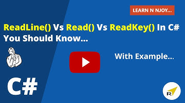 ReadLine() Vs Read() Vs and ReadKey() In C# You Should Know... | Learn N Njoy...