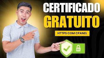 ✅ Como Instalar um Certificado de Segurança SSL no cPanel