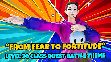 "From Fear to Fortitude" (Level 30 Class Quest Battle Theme) : Final Fantasy XIV OST