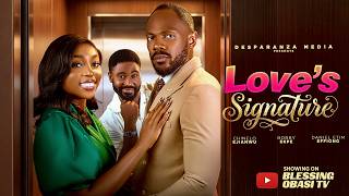 LOVE'S SIGNATURE - Nigerian Movies 2026 Latest Full Movies