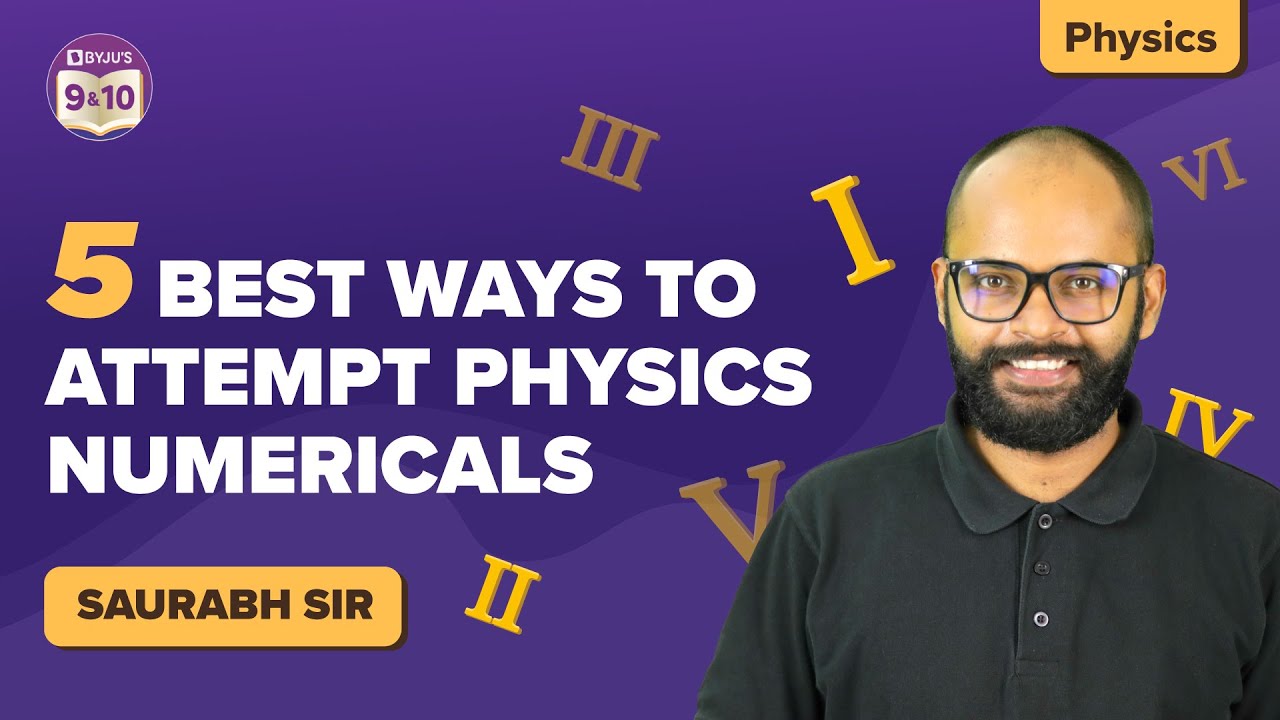 How To Solve Physics Numericals 5 Best Ways To Attempt Class 9 10 how-to-solve-physics-numericals-5-best-ways-to-attempt-class-9-10