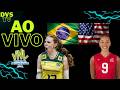 BRASIL X ESTADOS UNIDOS - AO VIVO - LIGA DAS NAÇÕES FEMININA DE VÔLEI