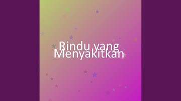 Rindu yang Menyakitkan