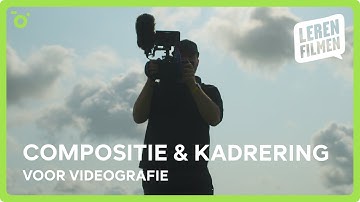 Les 2: Hoe bepaal je de COMPOSITIE en het STANDPUNT? | LEREN FILMEN