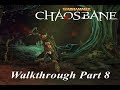 Warhammer: Chaosbane - Elessa Walkthrough Part 8 (Keeper of Secrets Boss Battle)