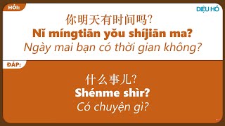 200 câu hỏi đáp tiếng Trung thông dụng nhất - đọc chậm và rõ