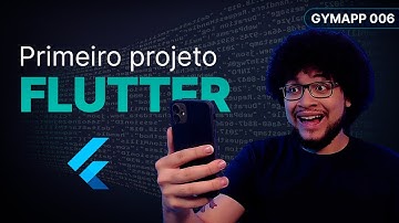 Como Criar seu Primeiro Projeto Flutter PASSO A PASSO | ZaF GymApp