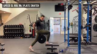 Speed SL RDL w/ Plate Snatch