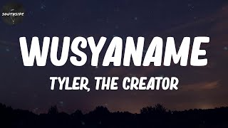 Tyler, The Creator - WUSYANAME