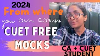 How I'm Giving Free Mock Tests of CUET 2024 😱| 4 Ways to Access FREE Mocks 😵‍💫| CUET & CA Aspirant