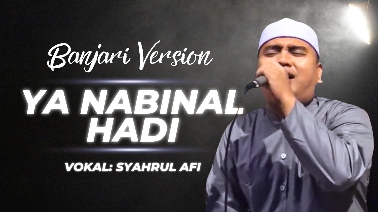 TERBARU!!! SHOLAWAT YA NABINAL HADI (VERSI BANJARI) AZZAHIR TERBARU 2026 FULL LIRIK ARAB