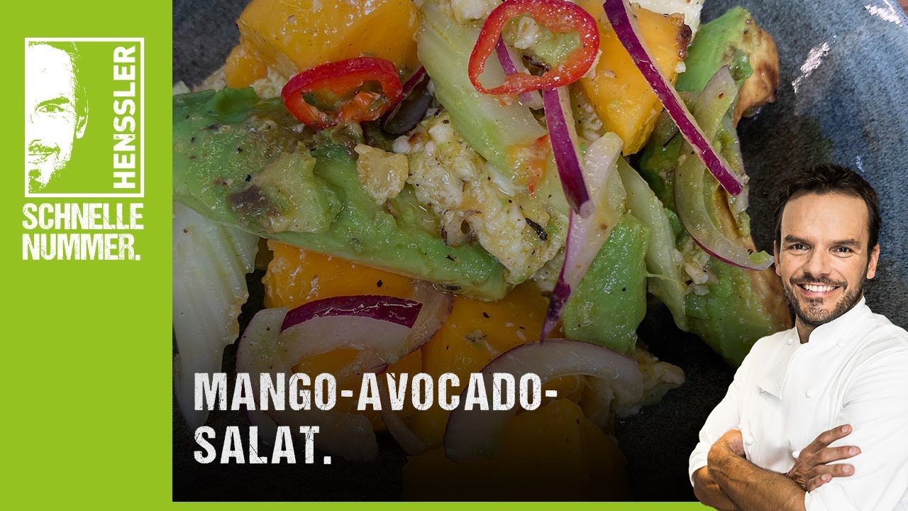 Schnelles Mango-Avocado-Salat Rezept von Steffen Henssler