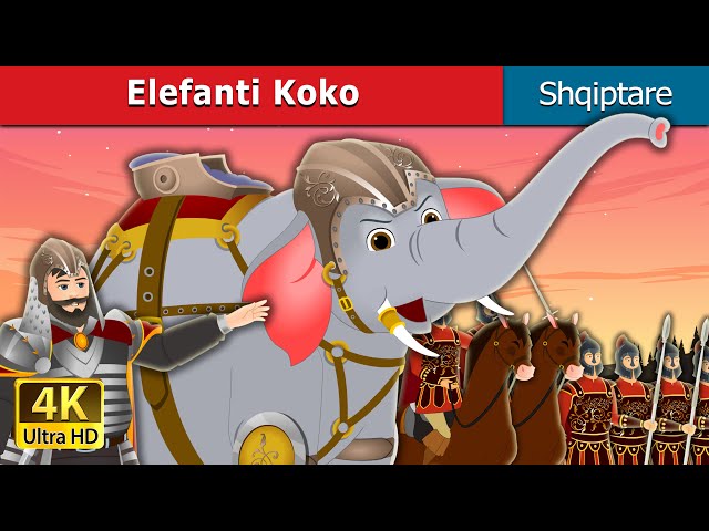 Elefanti Koko | Koko the Elephant in Albanian | @AlbanianFairyTales class=