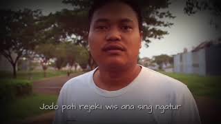 Jodo Pati Rejeki Wis Ana Sing Ngatur