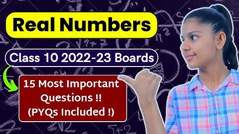 "Real Numbers" | Class 10 Maths | 15 Most Important Questions for Board exams 🔥✅ Don
