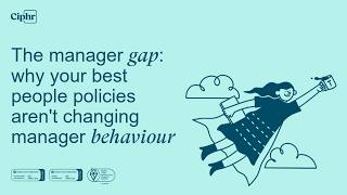 The manager gap: why your best people policies aren't changing manager behaviour