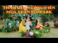 Tham quan khám phá công viên Mùa Xuân Ecopark - điểm Check In bạn không thể bỏ qua