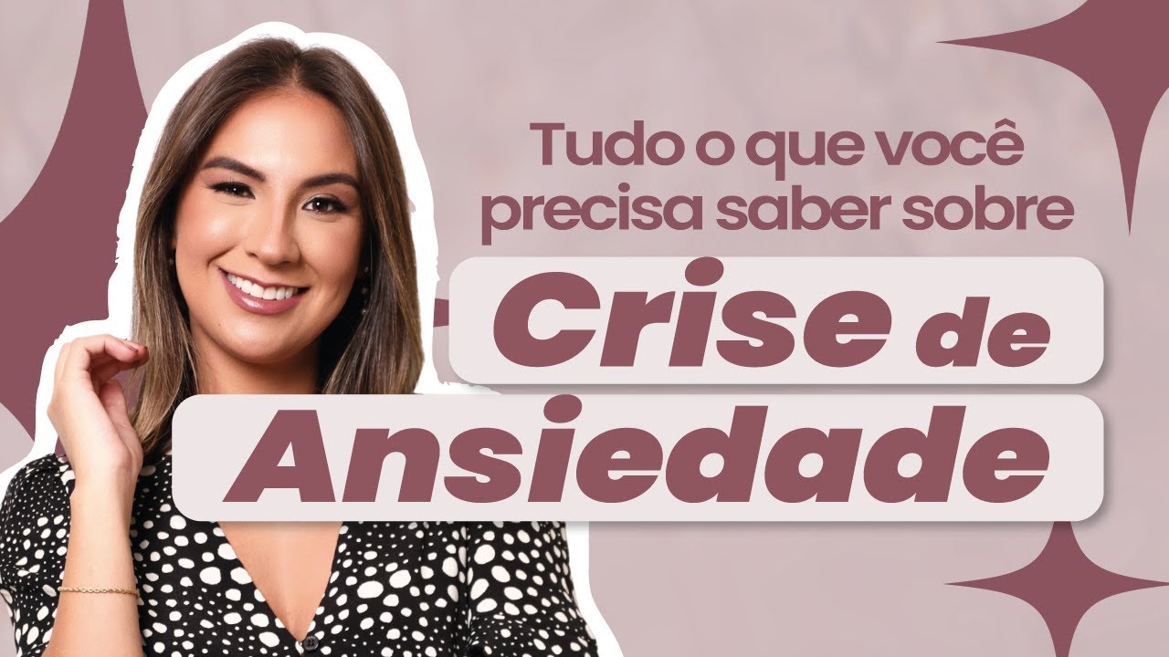 Crise de ansiedade e pânico: Sintomas, como identificar e controlar ...