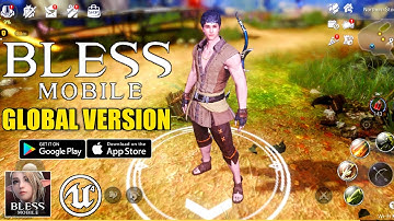 BLESS MOBILE [Global] Gameplay (OPEN WORLD MMORPG) Android/IOS