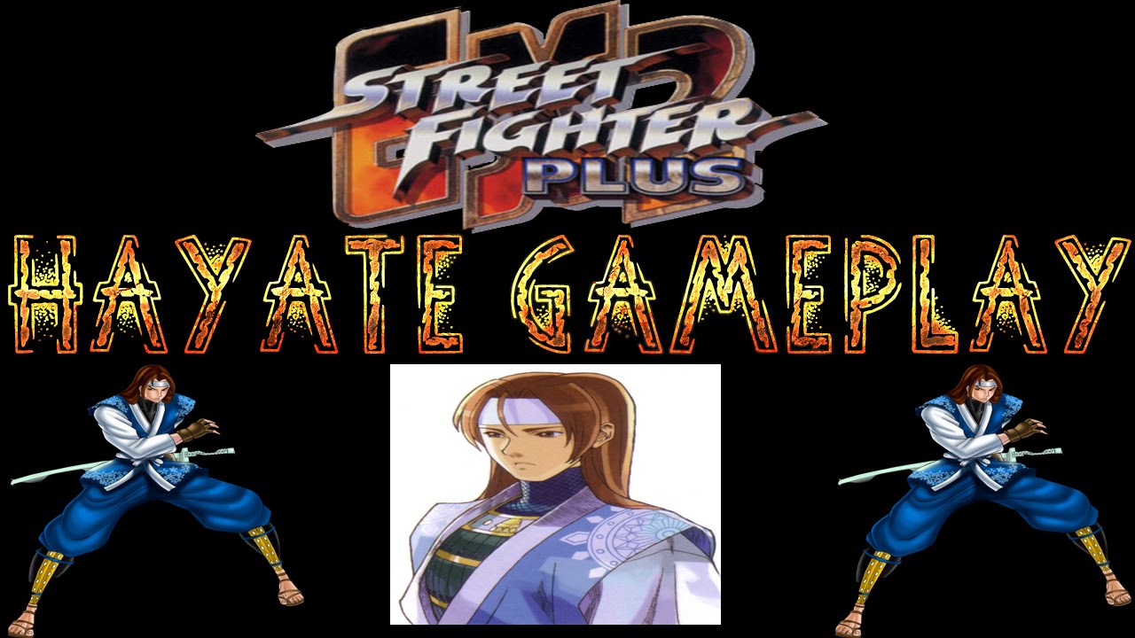 Street Street Fighter EX2 Plus Hayate Gameplay YouTube