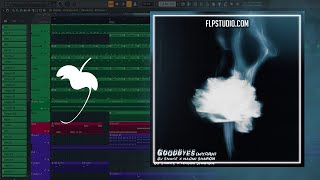 DJ Snake & Naomi Sharon - Goodbyes (Myrrh) (FL Studio Remake)