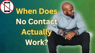 When Do Things Get Better During No Contact