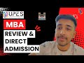 UPES MBA Review 2024 | Direct Admission Process | UPES Dehradun