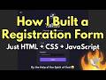 How i built a registration form as a self taught developer