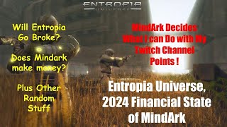 Entropia Universe, 2024 Financial State of MindArk
